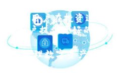   如何下载和使用TP钱包